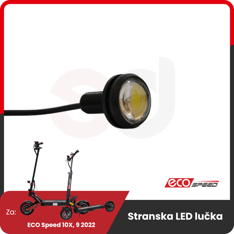 Side LED light for ECO speed.